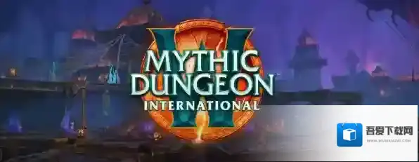 魔兽世界史诗钥石地下城全球锦标赛什么时候举办_比赛赛程详情